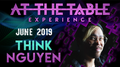 At The Table Live Lecture - Think Nguyen June 5th 2019 video DOWNLOAD