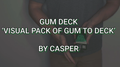 Gum Deck by Caleb Kasper video DOWNLOAD