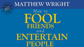 The Vault - How to fool friends and entertain people by Matthew Wright video DOWNLOAD