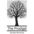 The Prodigal by Atlas Brookings - eBook DOWNLOAD