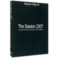 The Session 2007 by Alakazam video DOWNLOAD