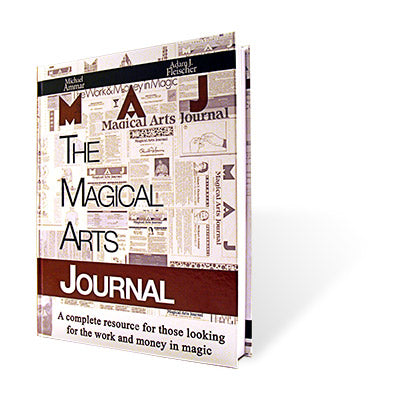 Magical Arts Journal (Regular Edition) by  Michael Ammar and Adam Fleischer