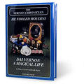 The Vernon Chronicles He Fooled Houdini- Volume 4 - Book